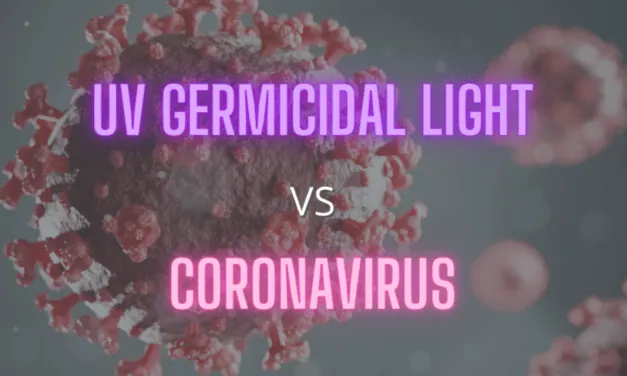 UV Light Kills Viruses: Protect Your Family From Covid-19